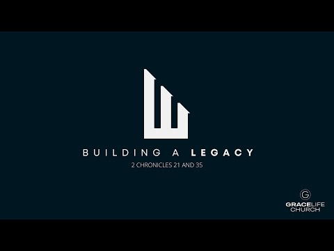 Building a Legacy
