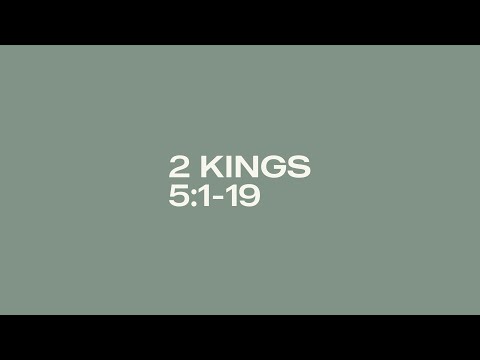 2 Kings 5:1-19