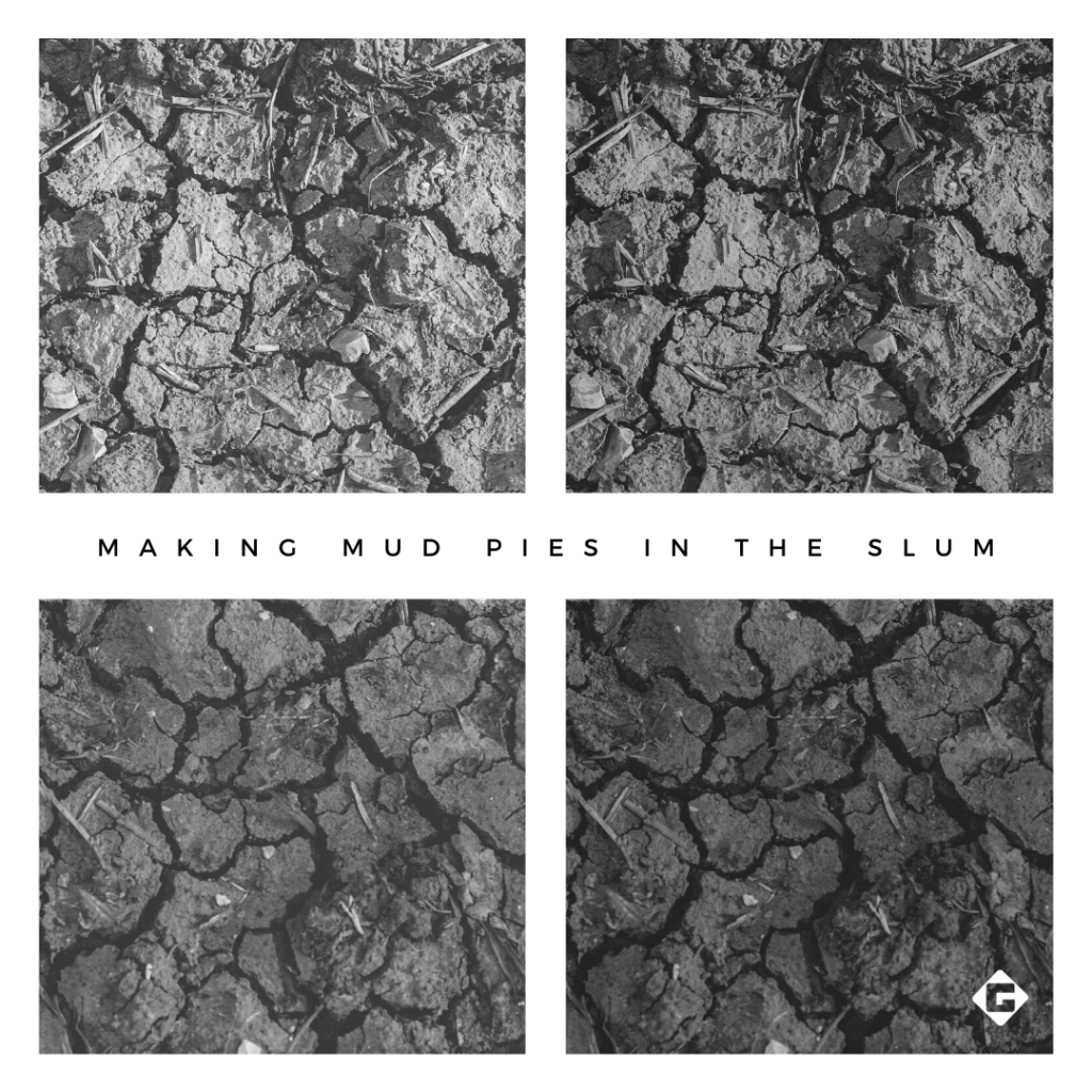 Making Mud Pies in the Slum