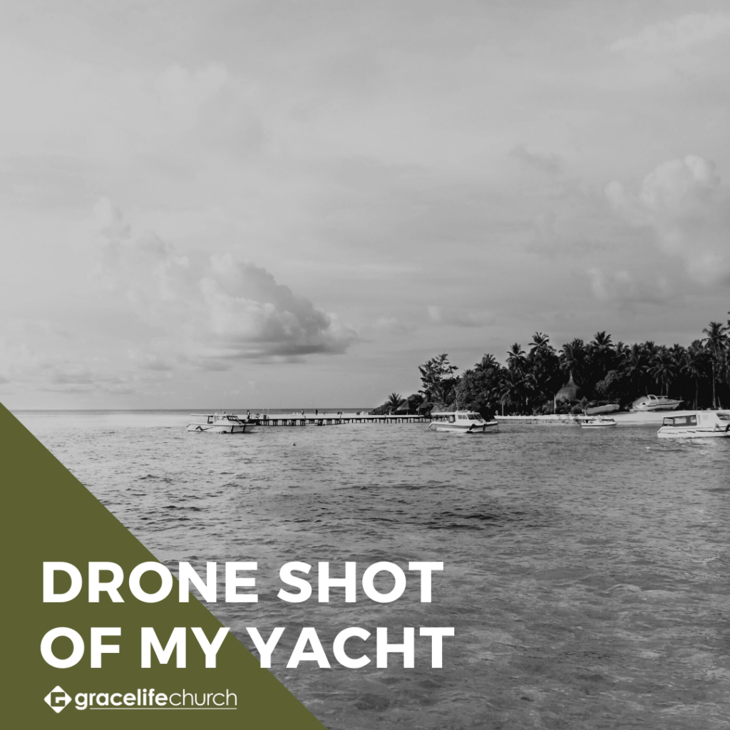 Drone Shot of My Yacht