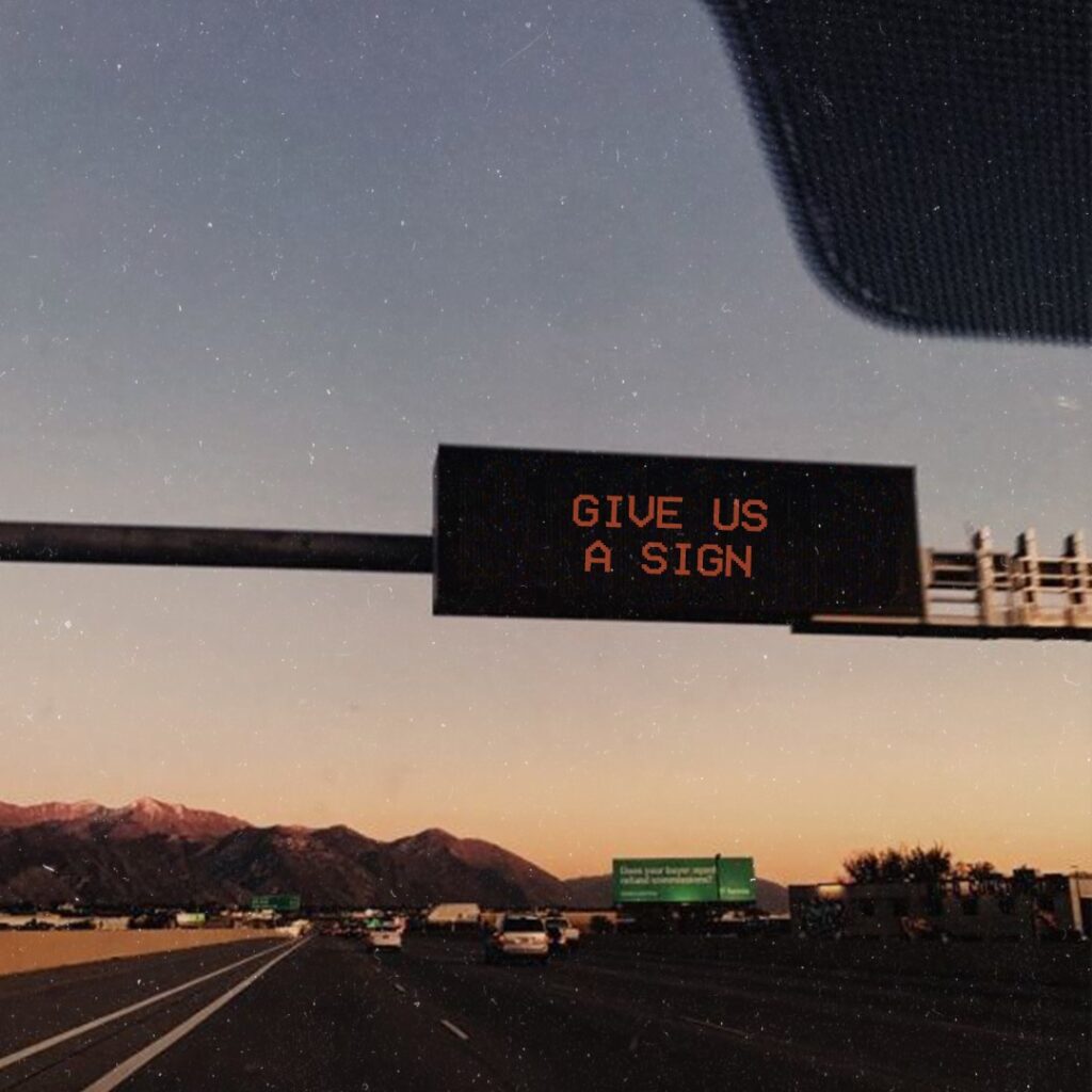 Give Us a Sign