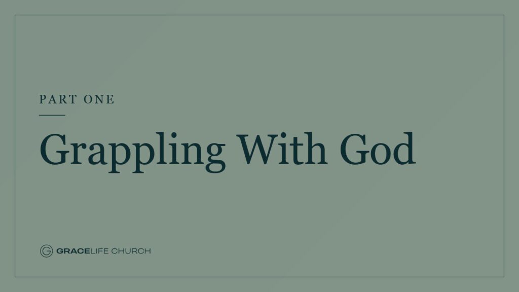 Grappling With God