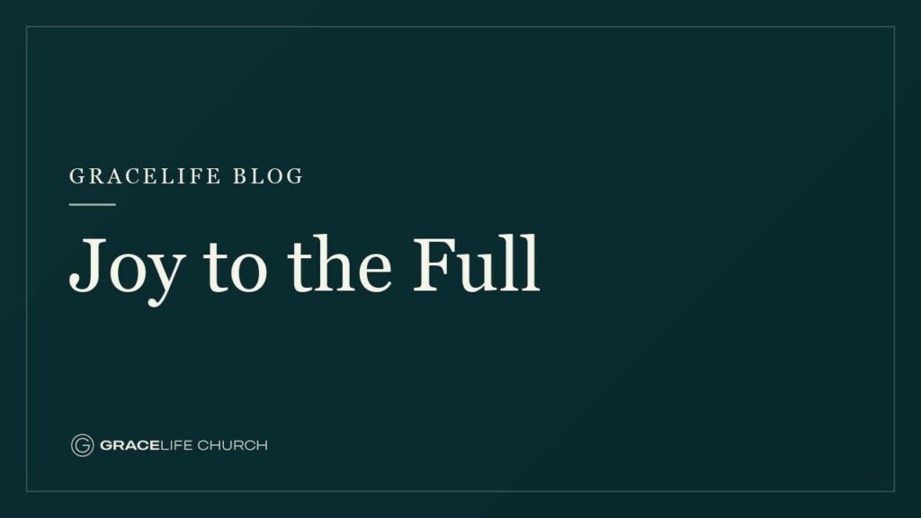 Joy to the Full