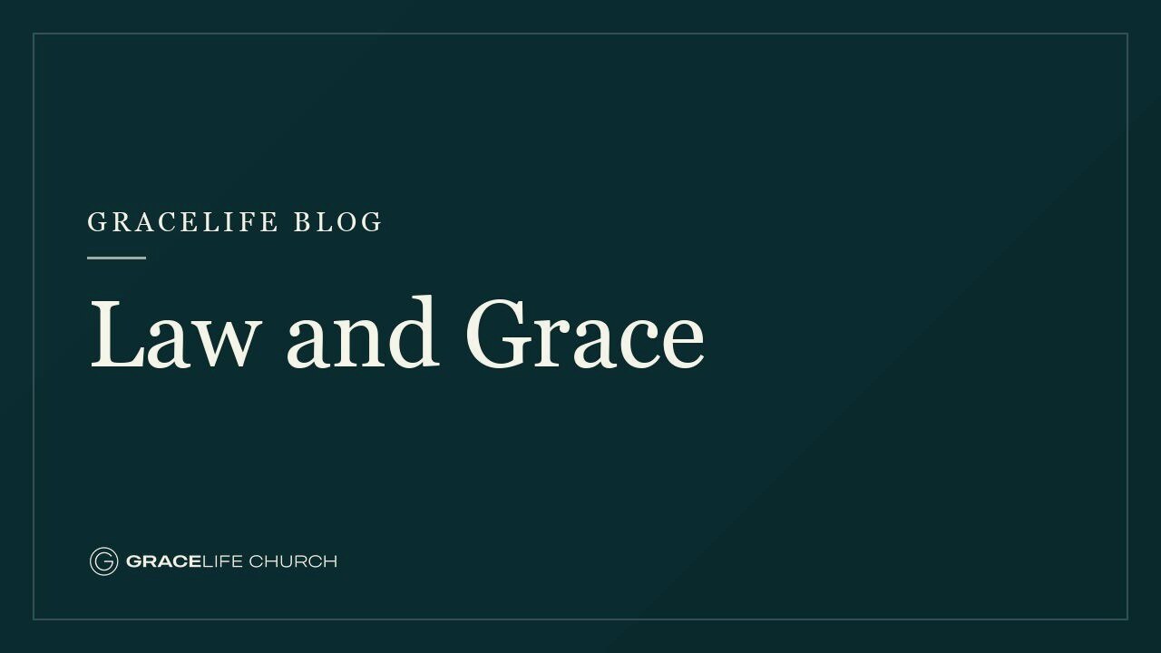 Law and Grace