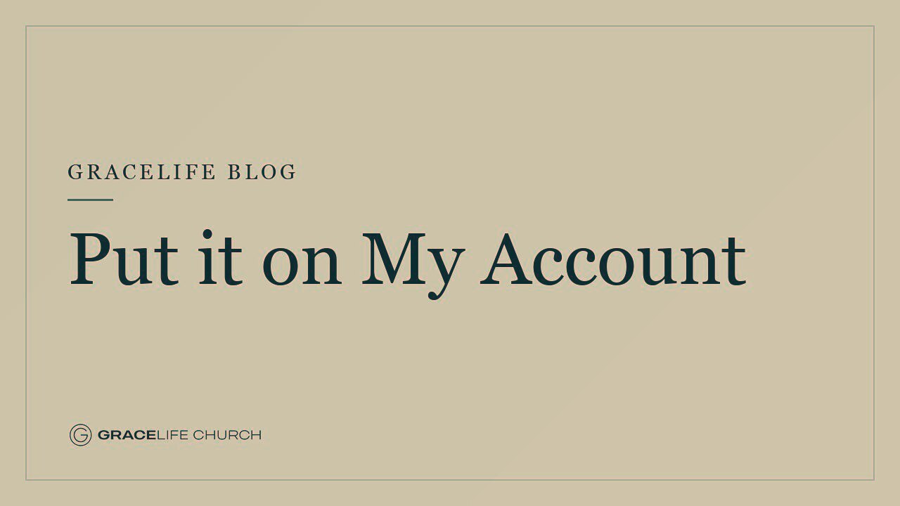 Put it on My Account