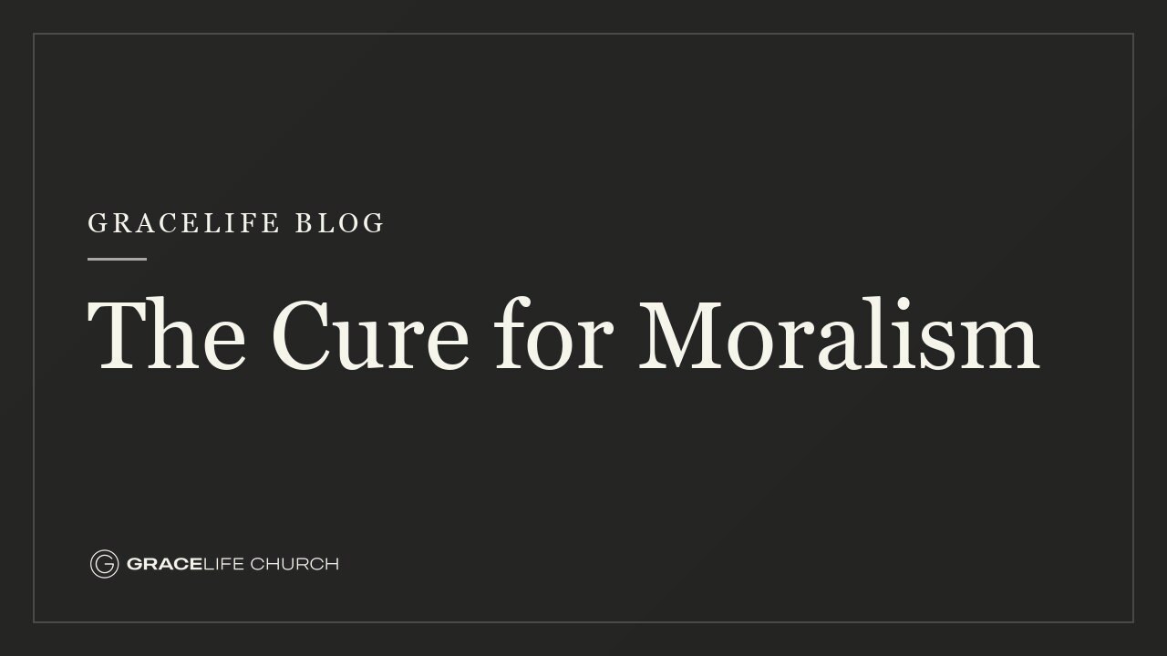 The Cure for Moralism