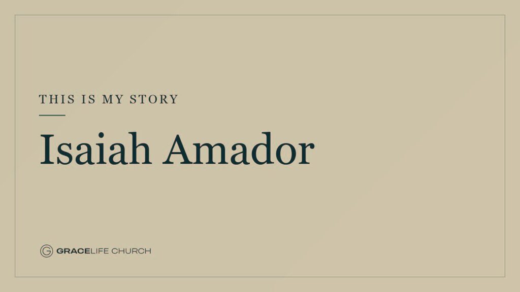 This is My Story | Isaiah Amador