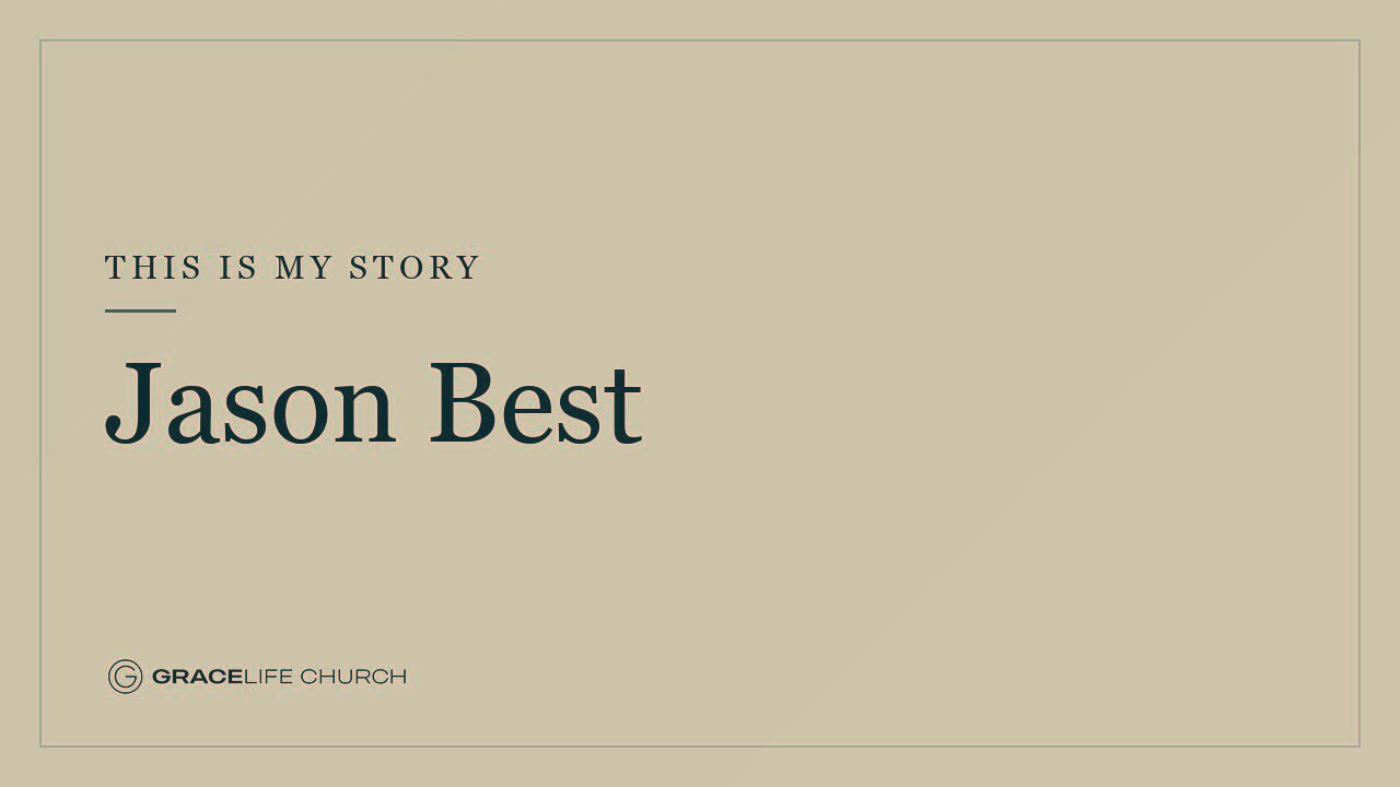 This is My Story | Jason Best