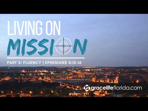 Living On Mission: Part 3