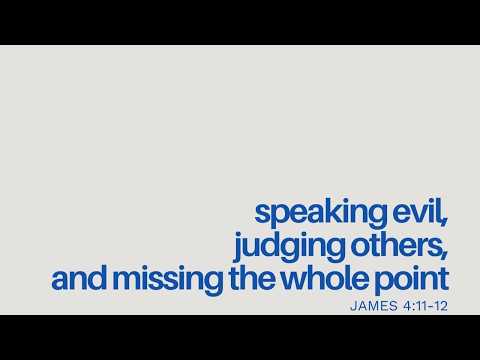 Speaking Evil, Judging Others, and Missing the Whole Point