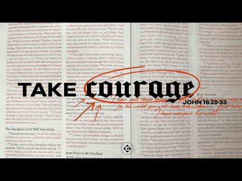 Take Courage