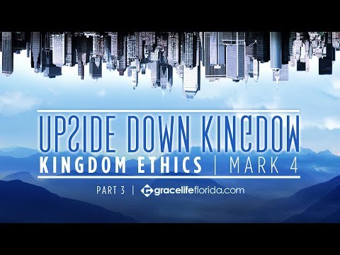 Upside Down Kingdom: Part 3