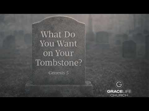 What Do You Want on Your Tombstone?