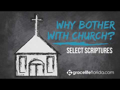 Why Bother With Church?