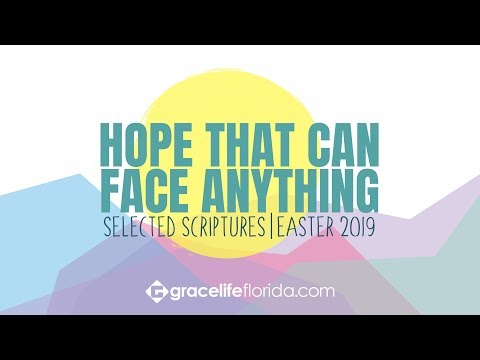 Hope That Can Face Anything | Easter 2019